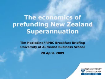 prefunding New Zealand  Superannuation  Tim Hazledine/RPRC Breakfast Briefing  University of