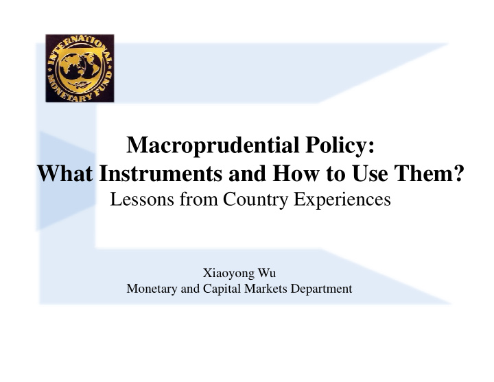 macroprudential policy what instruments and how to use
