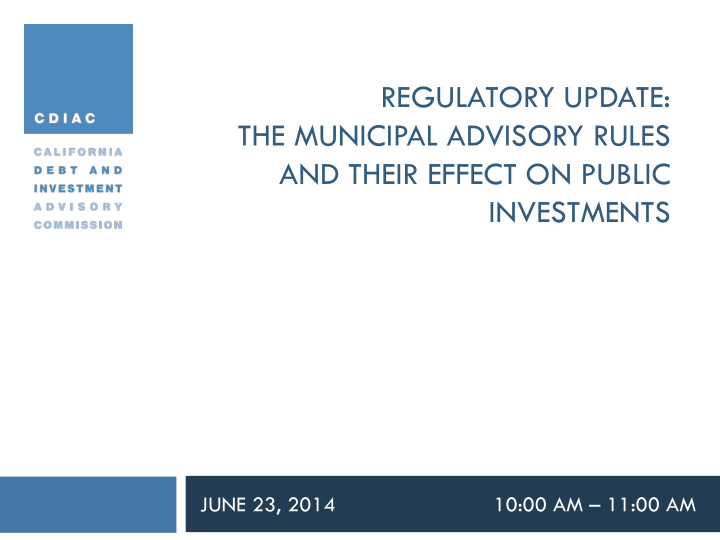 regulatory update the municipal advisory rules and their