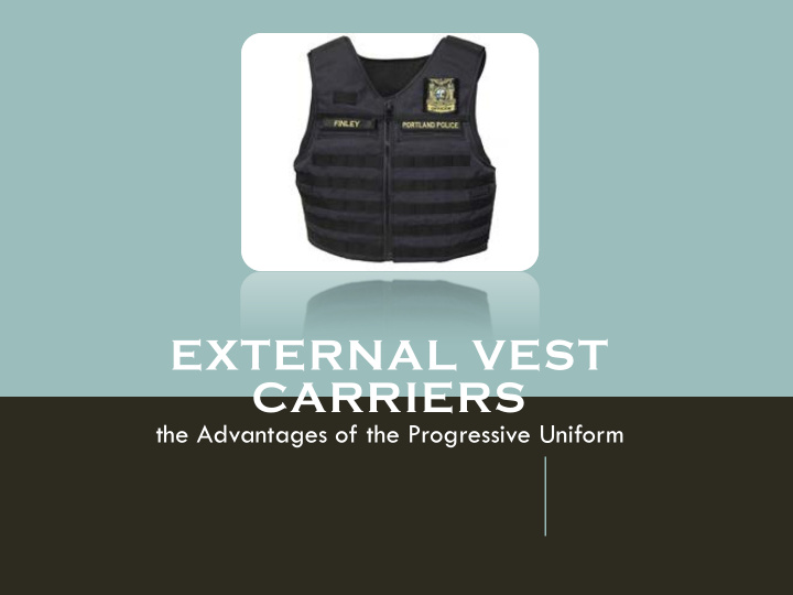 external vest carriers