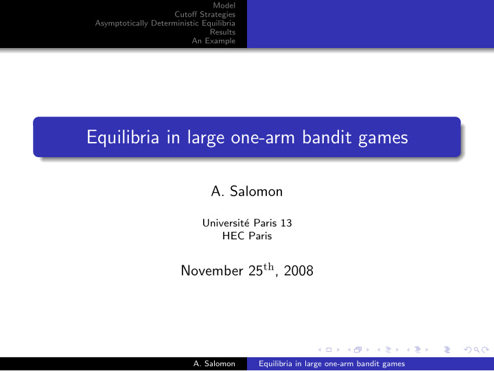 equilibria in large one arm bandit games
