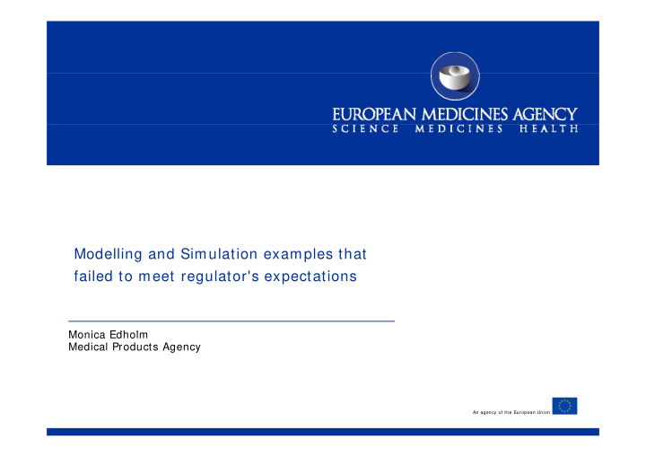 modelling and simulation examples that failed to meet