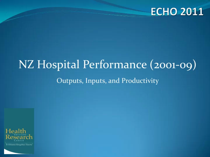 nz hospital performance 2001 09