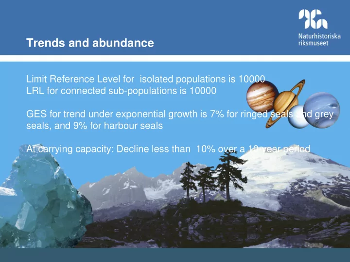 trends and abundance