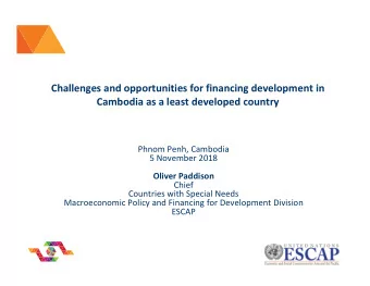 Challenges and opportunities for financing development in Cambodia as a least developed country