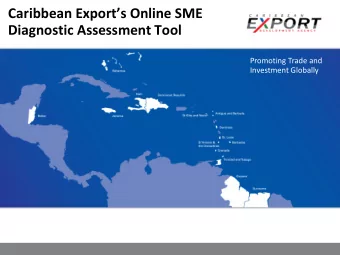 Caribbean Exports Online SME  Diagnostic Assessment Tool  Promoting Trade and  Investment