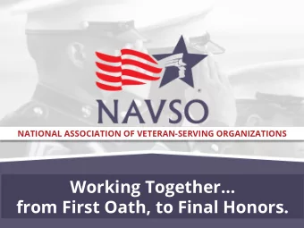 YOU SERVE THEM.  Working Together  WE SERVE YOU.  from First Oath, to Final Honors. TM You Serve