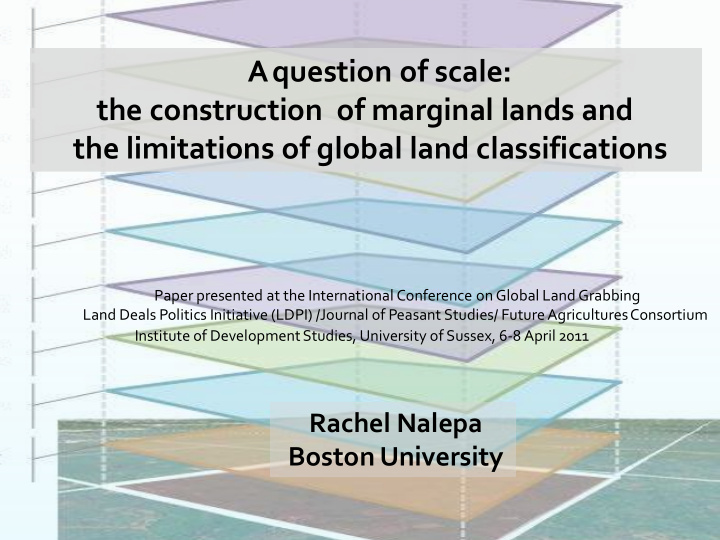 aquestion of scale the construction of marginal lands and