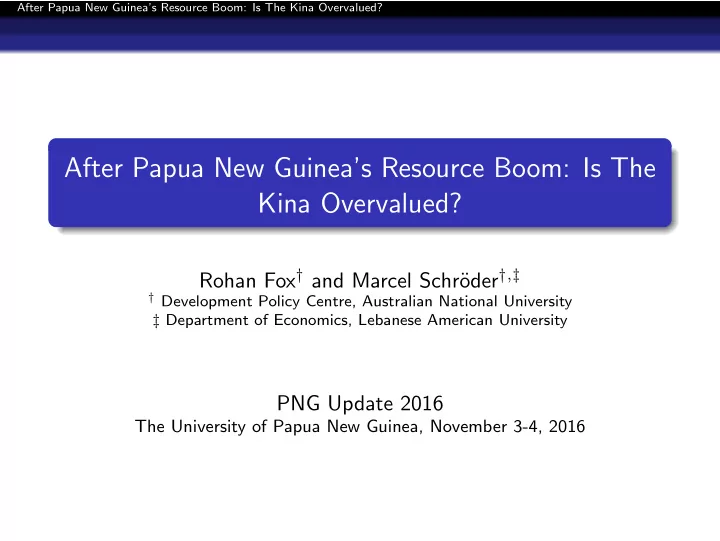 after papua new guinea s resource boom is the kina