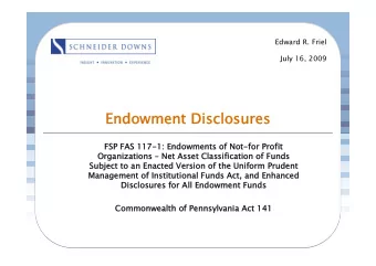 Endo  ndowment  nt Di  Disclosur  sclosures  FSP FAS 117-1: Endow  owme  ments  ts of  of Not-f