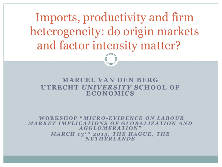 imports productivity and firm heterogeneity do origin