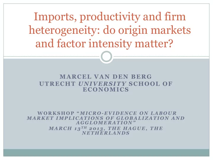 imports productivity and firm heterogeneity do origin