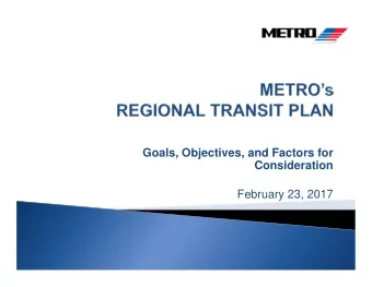 Goals, Objectives, and Factors for  Consideration  February 23, 2017  Summary of Board