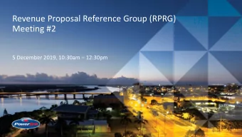 Revenue Proposal Reference Group (RPRG)  Meeting #2  5 December 2019, 10:30am  12:30pm  1