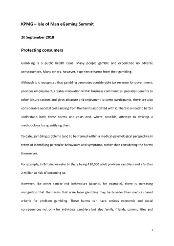 KPMG  Isle of Man eGaming Summit 20 September 2018  Protecting consumers  Gambling is a public