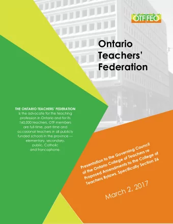 Ontario  Teachers  Federation  The OnTariO Teachers FederaTiOn  is the advocate for the