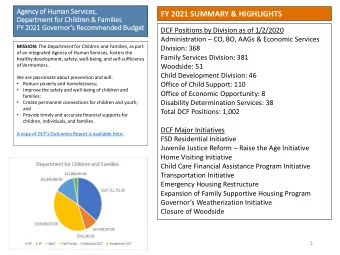 FY 2021 SUMMARY &amp; HIGHLIGHTS  Department for  De  or Child  Children &amp;  &amp; Fam  amili