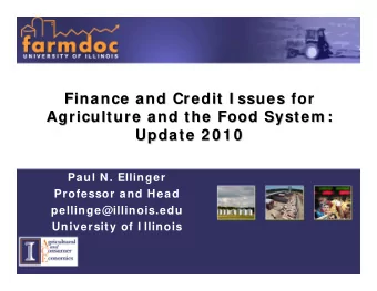 Finance and Credit I ssues for  Finance and Credit I ssues for  Agriculture and the Food System :