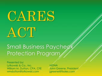 ACT  Small Business Paycheck  Protection Program  Presented by:  Lytkowski &amp; Co., Inc.  MDNA