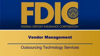 Outsourcing Technology Services  Objectives Vendor Management  Outsourcing Technology Services