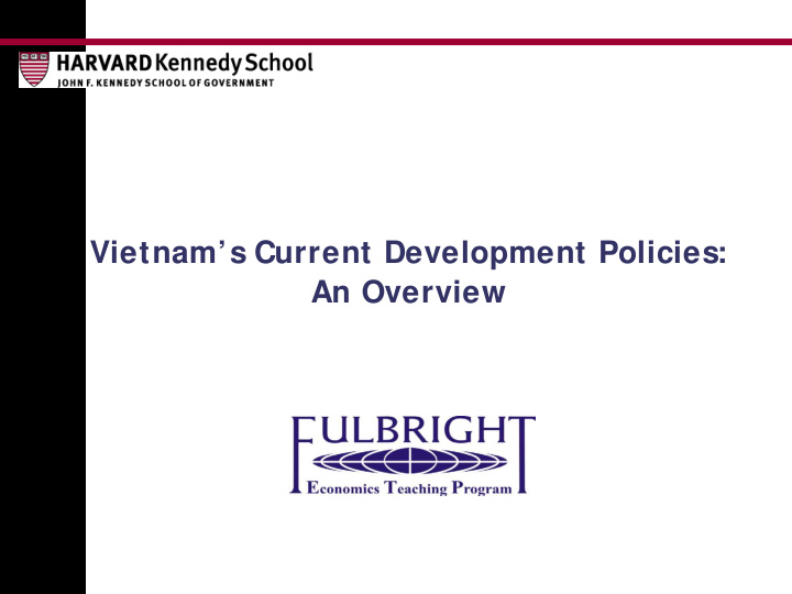 vietnam s current development policies an overview still