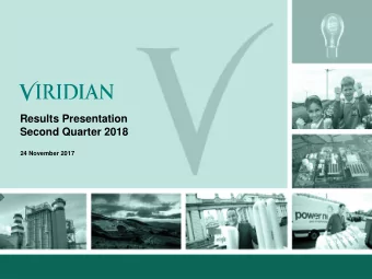 Results Presentation  Second Quarter 2018  24 November 2017  Forward looking statements  This