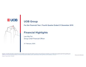 UOB Group  For the Financial Year / Fourth Quarter Ended 31 December 2019  Financial Highlights