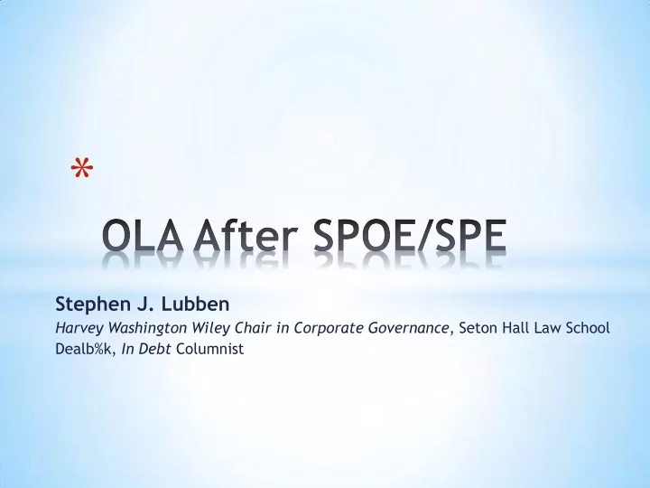 stephen j lubben harvey washington wiley chair in