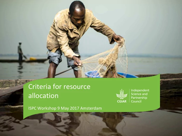 criteria for resource allocation