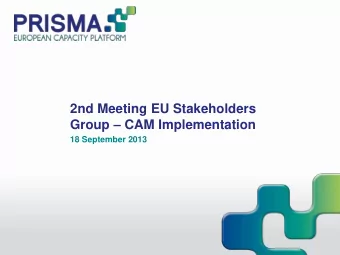 Group  CAM Implementation  18 September 2013 After only 1 year the early CAM implementation 1 by