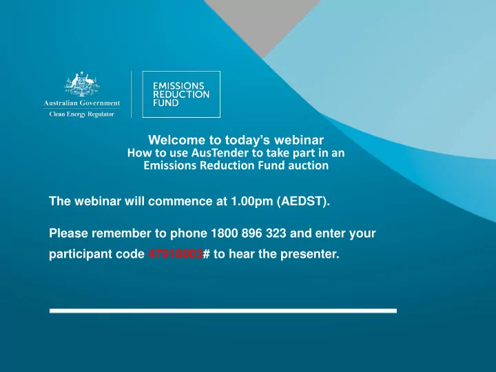 welcome to today s webinar how to use austender to take