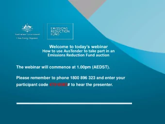 Welcome to todays webinar  How to use AusTender to take part in an  Emissions Reduction Fund