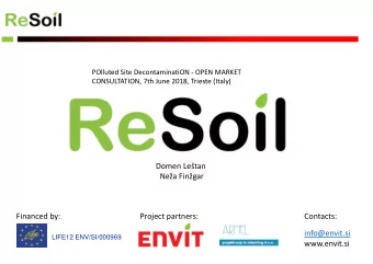 Domen Letan  Nea Fingar  Financed by:  Project partners:  Contacts:  info@envit.si  LIFE12