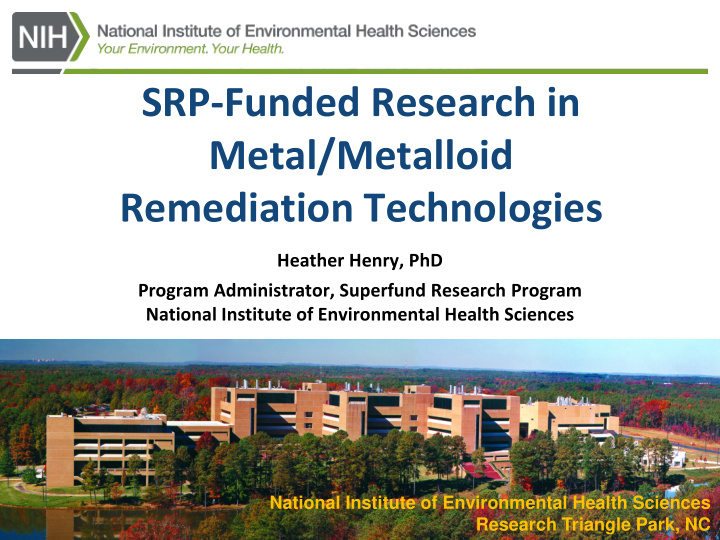 srp funded research in metal metalloid remediation