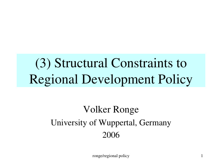 3 structural constraints to regional development policy