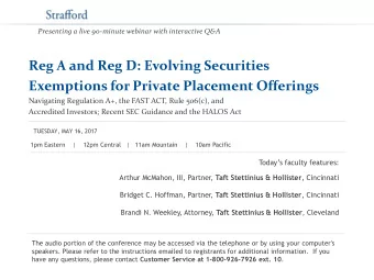 Reg A and Reg D: Evolving Securities  Exemptions for Private Placement Offerings  Navigating