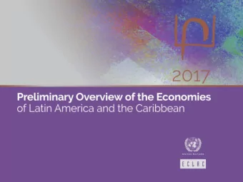 America and the Caribbean  The global economy saw widespread growth in 2017  (2.9%), and will