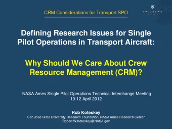 Pilot Operations in Transport Aircraft:  Why Should We Care About Crew  Resource Management (CRM)?