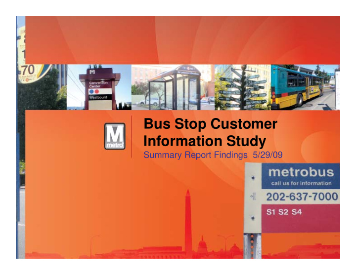 b bus stop customer st c t information study