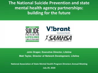 The National Suicide Prevention and state  mental health agency partnerships:  building for the