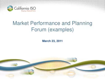 Market Performance and Planning  Forum (examples)  March 23, 2011  How Would Flexible Ramping