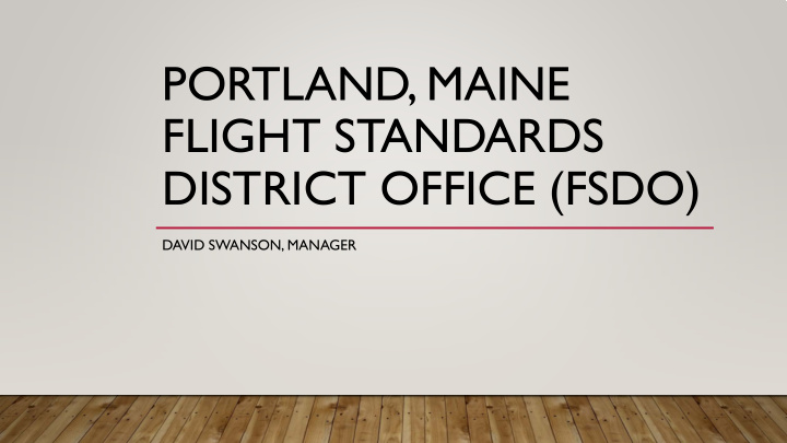 portland maine flight standards district office fsdo
