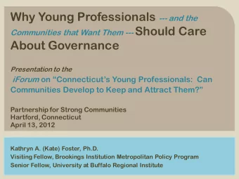 Communities that Want Them --- Should Care  About Governance  Presentation to the iForum on