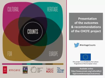 Concluding  Presentation  of the outcomes  Conference  &amp; recommendations  of the CHCFE project