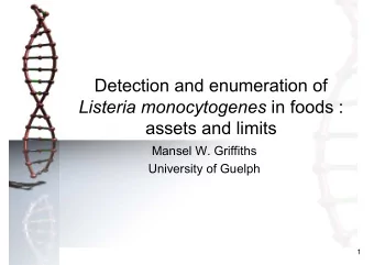 Detection and enumeration of Listeria monocytogenes in foods :  assets and limits  Mansel W.