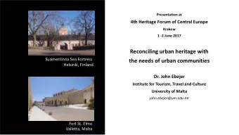 Reconciling urban heritage with  Suomenlinna Sea Fortress  the needs of urban communities