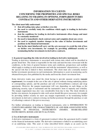 INFORMATION TO CLIENTS  CONCERNING THE PROPERTIES AND SPECIAL RISKS  RELATING TO TRADING IN