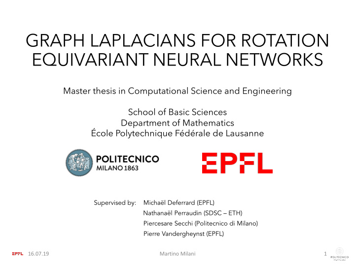 graph laplacians for rotation equivariant neural networks