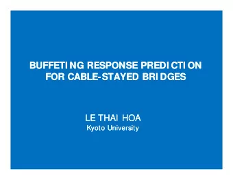 BUFFETI NG RESPONSE PREDI CTI ON  BUFFETI NG RESPONSE PREDI CTI ON  FOR CABLE  FOR CABLE-STAYED BRI