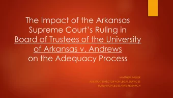 The Impact of the Arkansas Supreme Courts Ruling in  Board of Trustees of the University  of
